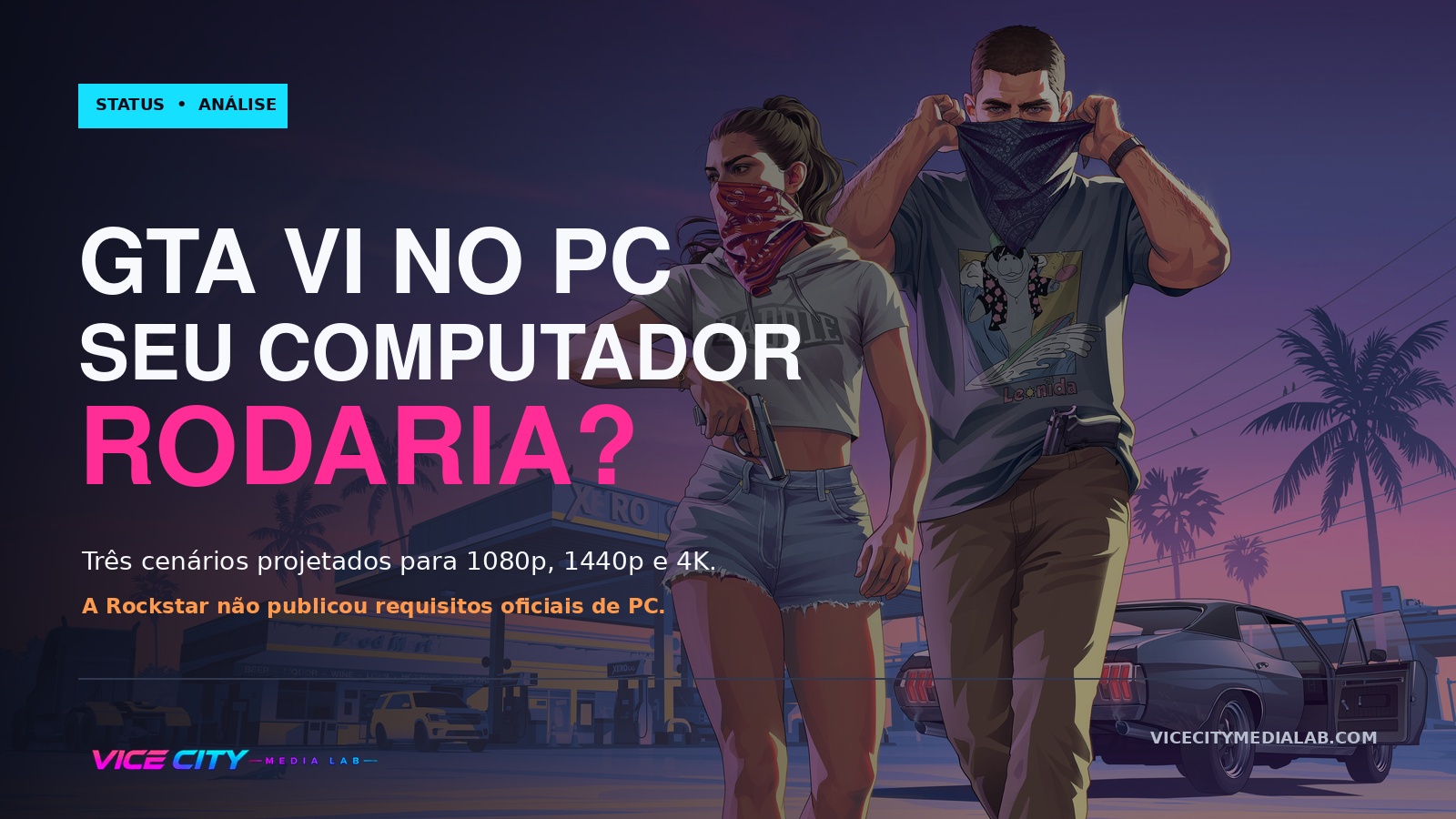Jason e Lucia em arte oficial de GTA VI com o título Seu computador rodaria GTA VI no PC